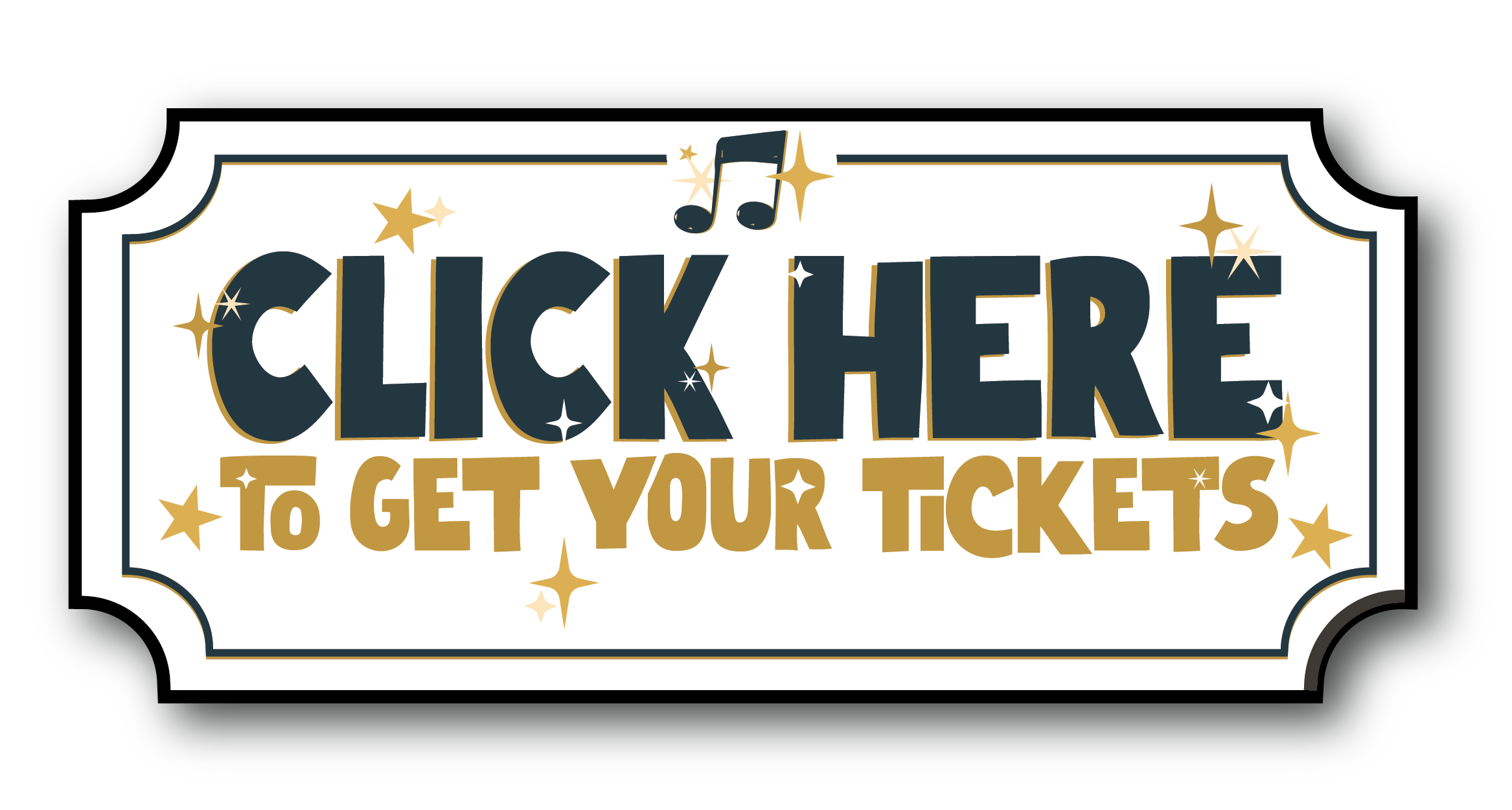 CLICK HERE TO GET YOUR TICKETS Click Here to Get Your Tickets!