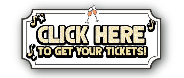 Click Here to Get Your Tickets!
